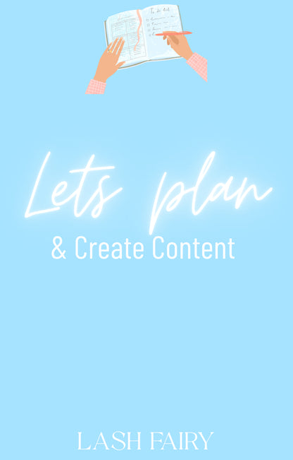 Let’s plan & create content + Editing